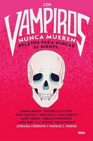 Los vampiros nunca mueren | Cordova Zoraida/Parker Natalie C.