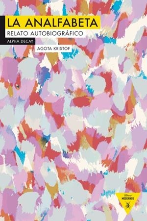 La analfabeta | Kristof, Agota | Cooperativa autogestionària