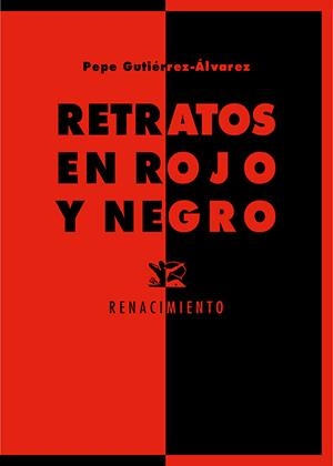 Retratos en rojo y negro | Gutiérrez-Álvarez, Pepe | Cooperativa autogestionària