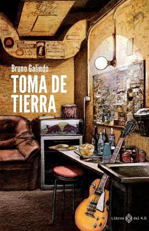 Toma de tierra | Galindo Bruno | Cooperativa autogestionària