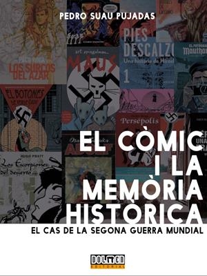 El còmic i la memòria històrica | Suau Pujadas, Pedro | Cooperativa autogestionària
