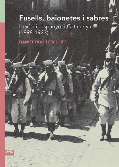 Fusells, baionetes i sabres | Díaz i Esculies, Daniel | Cooperativa autogestionària