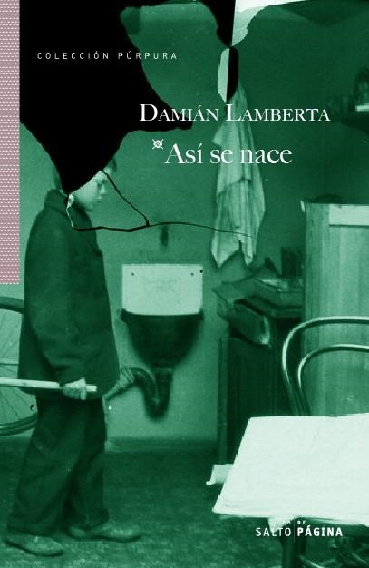Así se nace | Lamberta, Damián | Cooperativa autogestionària