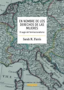 En nombre de los derechos de las mujeres | Farris, Sara R.