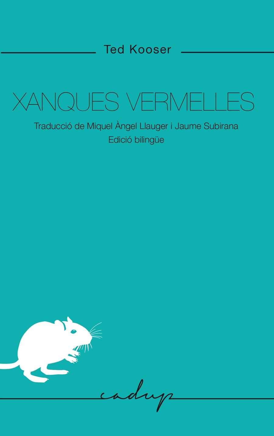 Xanques vermelles | Kooser, Ted