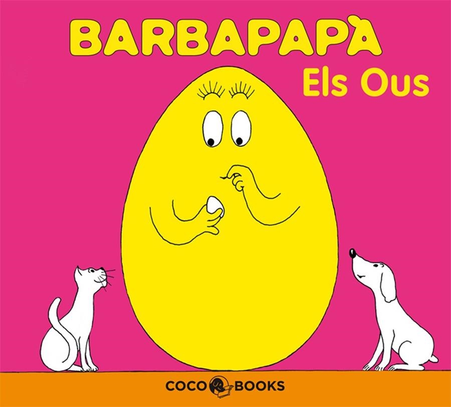 Barbapapà. Els ous | Tison, Annette/Taylor, Talus | Cooperativa autogestionària