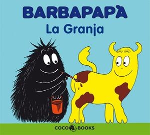 Barbapapà. La granja | Tison, Annette/Taylor, Talus | Cooperativa autogestionària
