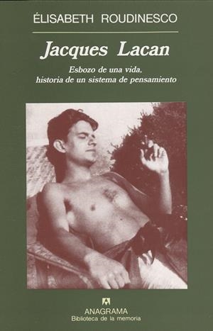 Jacques Lacan | Roudinesco, Élisabeth