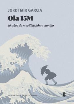 Ola 15M | Mir Garcia, Jordi
