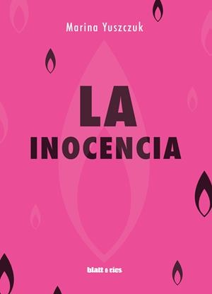 La inocencia | Yuszczuk, Marina | Cooperativa autogestionària