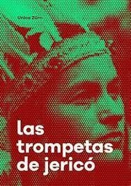 Las trompetas de Jericó | Zürn, Unica | Cooperativa autogestionària