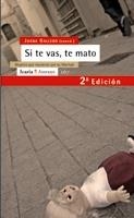 Si te vas, te mato | Gallego, Juana | Cooperativa autogestionària