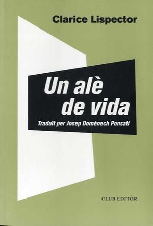 Un alè de vida | Lispector, Clarice | Cooperativa autogestionària