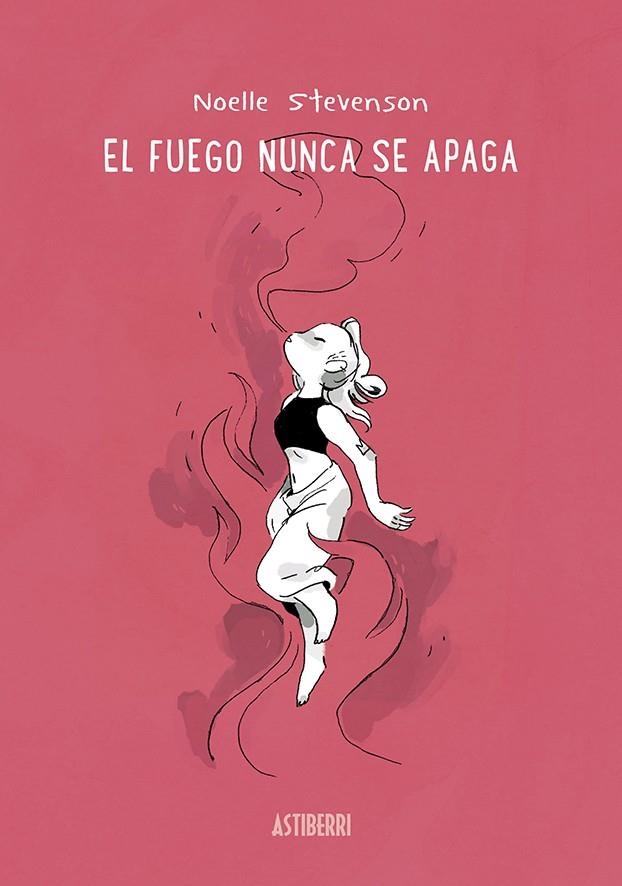El fuego nunca se apaga | Stevenson, Noelle