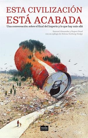 Esta civilización está acabada | Alexander, Samuel/Read, Rupert | Cooperativa autogestionària