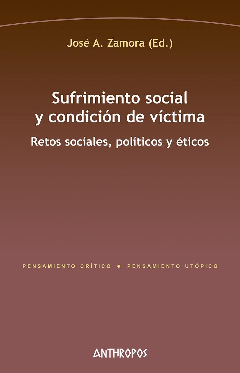 Sufrimiento social y condición de víctima | ZAMORA José A. (Ed.)