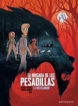 La brigada de las pesadillas 4. Melissandre | Thilliez, Franck; Dumont, Yomgui | Cooperativa autogestionària