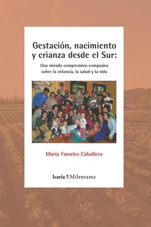 Gestación, nacimiento y  crianza desde el sur | CABALLEROL FUENTES, MARIA