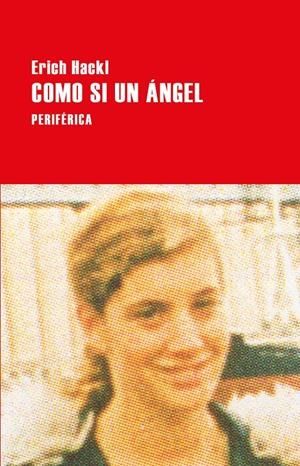 Como si un ángel | Hackl, Erich | Cooperativa autogestionària
