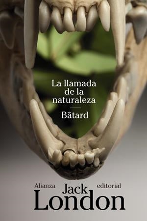 La llamada de la naturaleza / Bâtard | London, Jack | Cooperativa autogestionària