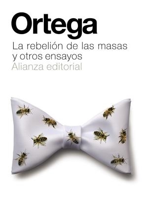 La rebelión de las masas y otros ensayos | Ortega y Gasset, José