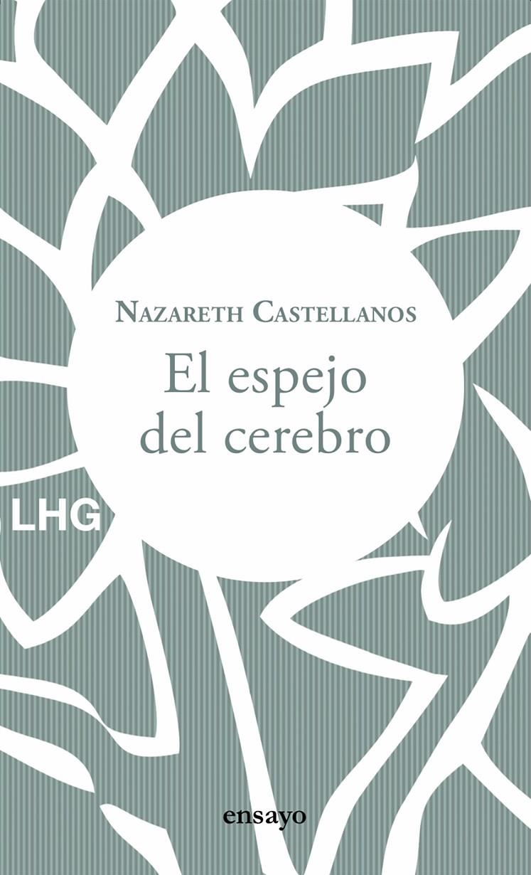 El espejo del cerebro | Castellanos, Nazareth