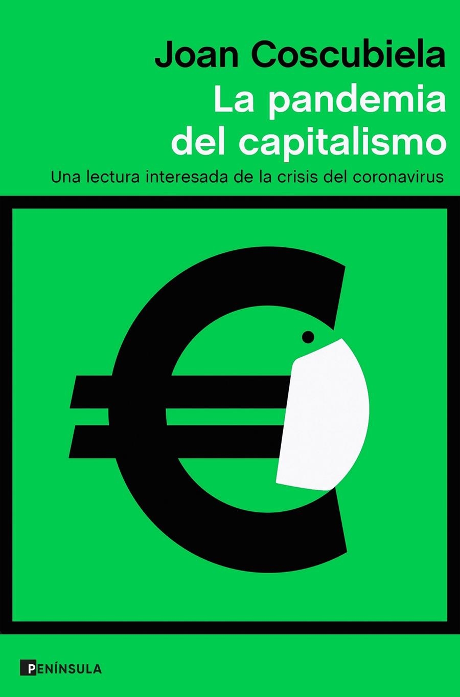 La pandemia del capitalismo | Coscubiela Conesa, Joan
