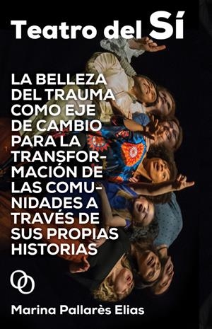 Teatro del Sí | Pallarès Elias, Marina | Cooperativa autogestionària