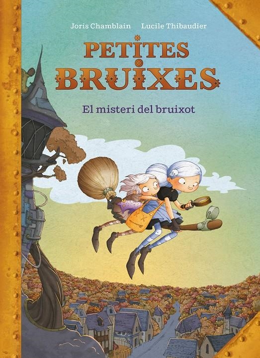 Petites Bruixes 1. El misteri del bruixot | Chamblain, Joris