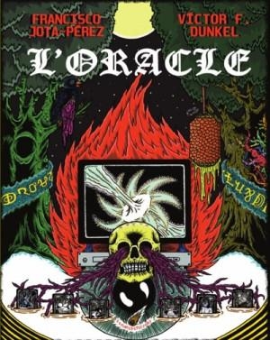L'Oracle | Jota Pérez, Francisco; Dvnkel, Víctor