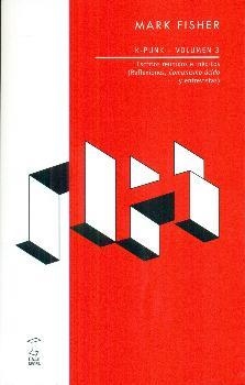 K-Punk Vol.3 | Fisher, Mark