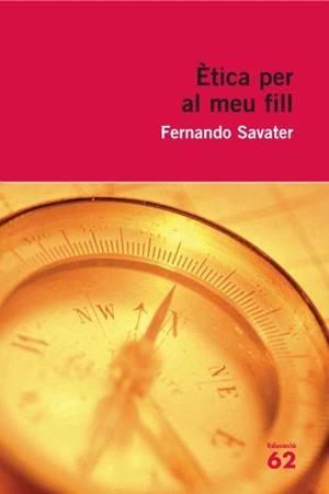 Ètica per al meu fill | Savater, Fernando | Cooperativa autogestionària
