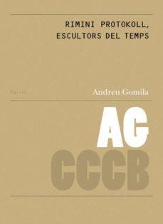 Rimini Protokoll, escultors del temps / Rimini Protokoll, Sculptors of Time | Gomila Llobera, Andreu | Cooperativa autogestionària