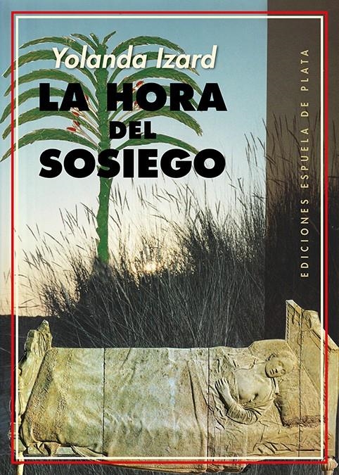 La hora del sosiego | Izard, Yolanda | Cooperativa autogestionària
