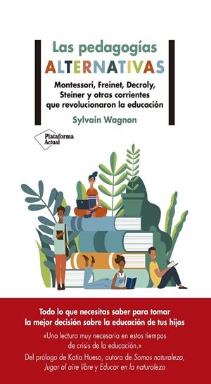Las pedagogías alternativas | Wagnon, Sylvain