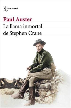 La llama inmortal de Stephen Crane | Auster, Paul | Cooperativa autogestionària