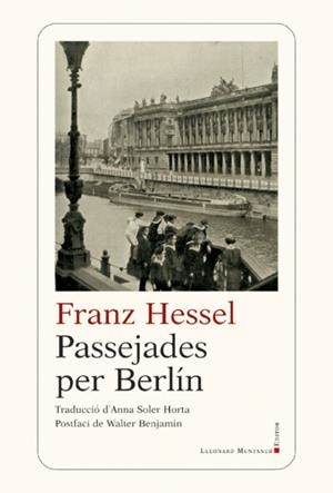Passejades per Berlín | Hessel, Franz | Cooperativa autogestionària