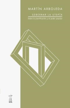 Gobernar la utopía | Arboleda, Martín | Cooperativa autogestionària