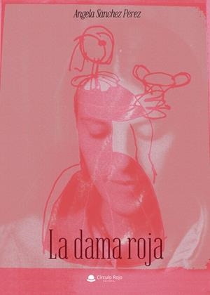 La dama roja | Sánchez Pérez, Ángela