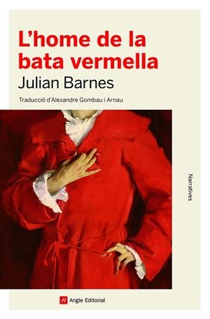 L'home de la bata vermella | Barnes, Julian | Cooperativa autogestionària