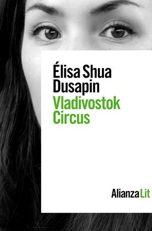 Vladivostok Circus | Shua Dusapin, Élisa | Cooperativa autogestionària