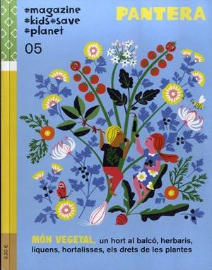 Pantera 05. Món vegetal | Cooperativa autogestionària