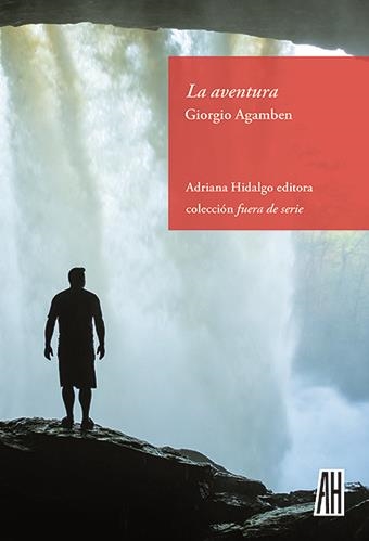 La aventura | Agamben, Giorgio | Cooperativa autogestionària