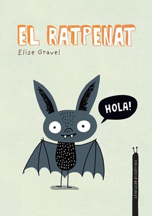 El ratpenat | Gravel, Elise | Cooperativa autogestionària