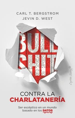 Bullshit: contra la charlatanería | Bergstrom, Carl T. / West, Kevin D. | Cooperativa autogestionària
