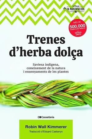 Trenes d'herba dolça | Wall Kimmerer, Robin | Cooperativa autogestionària