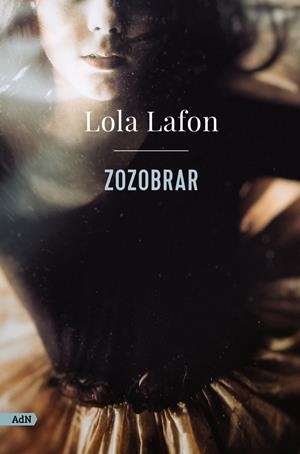 Zozobrar (AdN) | Lafon, Lola | Cooperativa autogestionària