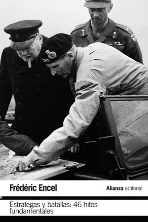Estrategas y batallas: 46 hitos fundamentales | Encel, Frédéric | Cooperativa autogestionària