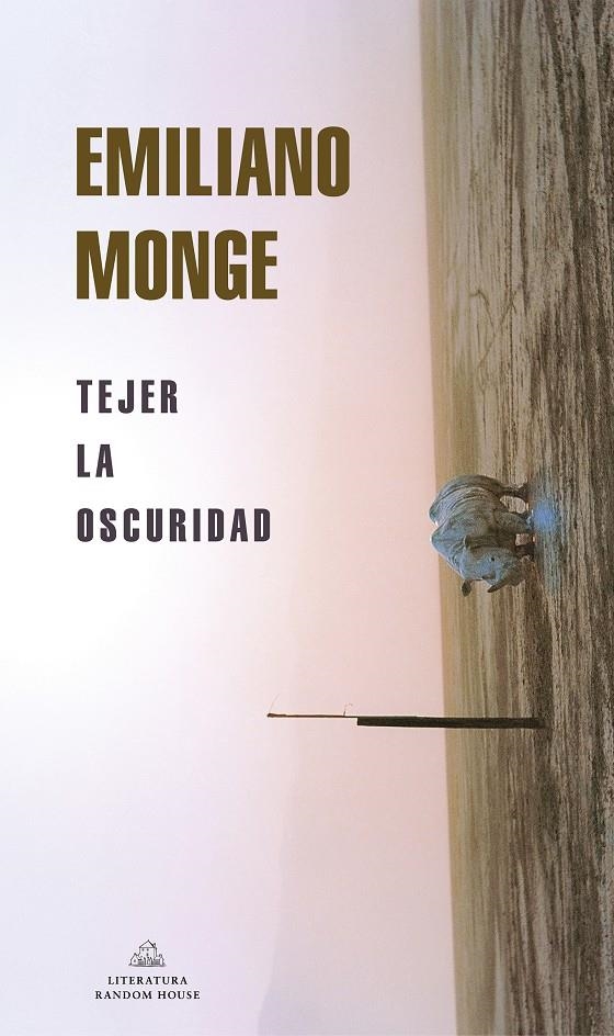 Tejer la oscuridad (Mapa de las lenguas) | Monge, Emiliano | Cooperativa autogestionària