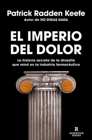 El imperio del dolor | Keefe, Patrick Radden | Cooperativa autogestionària